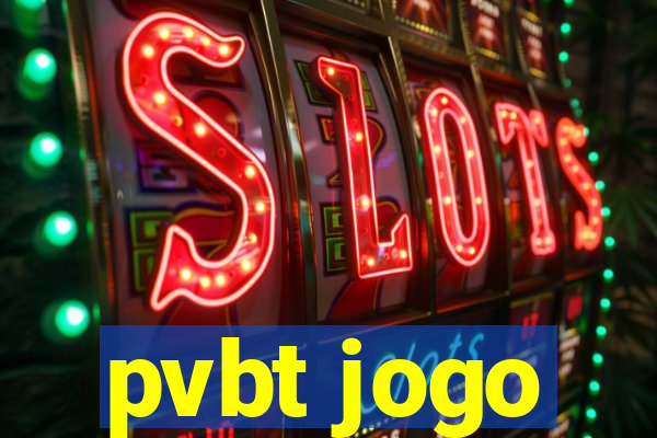 pvbt jogo